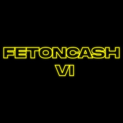 FETONCASH VI - Single