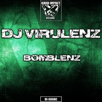 Bomblenz - DJ Virulenz