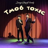 tm06 toxic - Single - Savage Ga$p & 1nonly