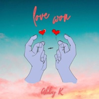 Love Won - Single - Abby K