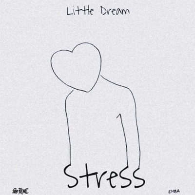Stress by Little Dream - Single