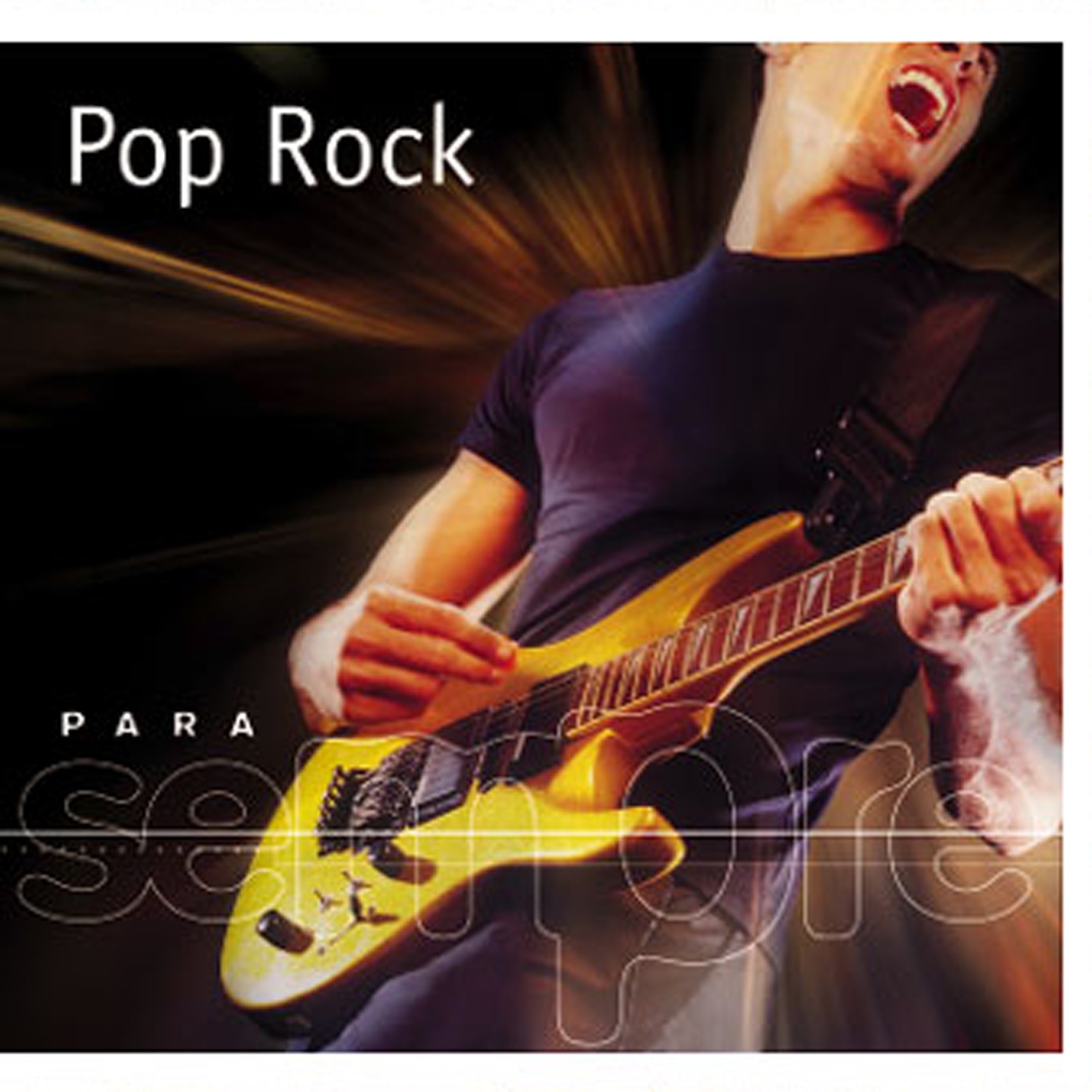 Para Sempre: Pop Rock