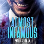 Almost Infamous: Detective Damien Drake, Book 9 (Unabridged) - Patrick Logan