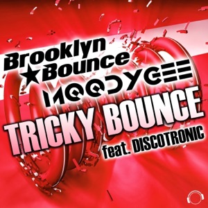 Tricky Bounce (feat. Discotronic) - Single
