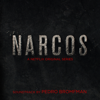 Pedro Bromfman - Narcos (A Netflix Original Series Soundtrack) artwork