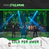 Banda XXI - Solo Por Amor (Vivo Streaming)