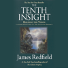 The Tenth Insight (Abridged) - James Redfield & Carol Adrienne