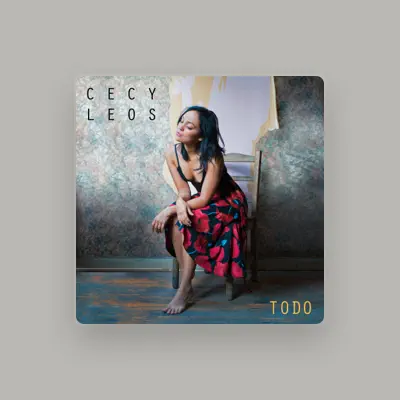 Listen to Cecy Leos, watch music videos, read bio, see tour dates & more!