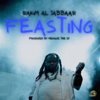 FEASTING - Single - Rakim Al-Jabbaar