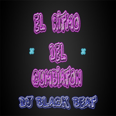 El Ritmo del Cumbiaton - Single