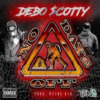 No Days Off - Single - Debo $cotty