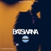 BaTswana - Single, 2021