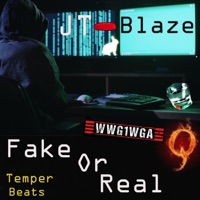Fake Or Real - Single - JT-Blaze