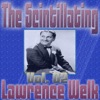 The Scintillating Lawrence Welk, Vol. 02