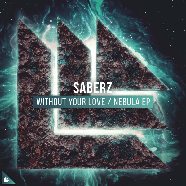 Without Your Love / Nebula - EP
