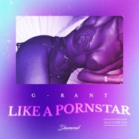 Like a Pornstar (feat. Tory Vee) - Single - G-Rant