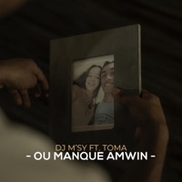 Ou Manque Amwin (feat. Toma) - Single - Dj M'sy