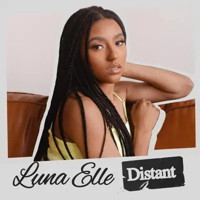 Hör dir „Distant - Single“ von Luna Elle an