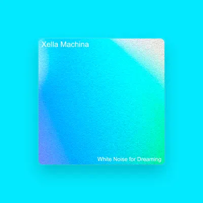 Listen to Xella Machina, watch music videos, read bio, see tour dates & more!