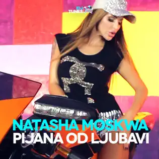 télécharger l'album Natasha Moskwa - Pijana Od Ljubavi