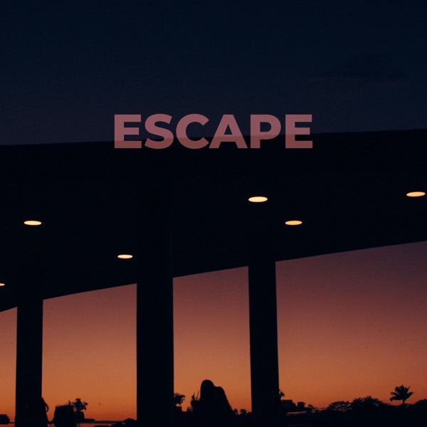 Escape - Single