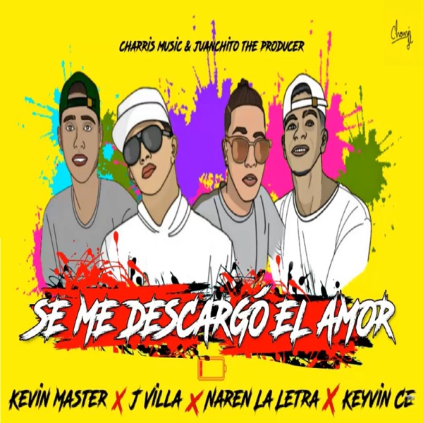 Se Me Descargó El Amor (feat. Keyvin C, J Villa, Naren La Letra & Kevin Master)