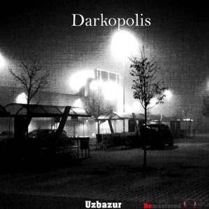 Darkopolis (Remastered)