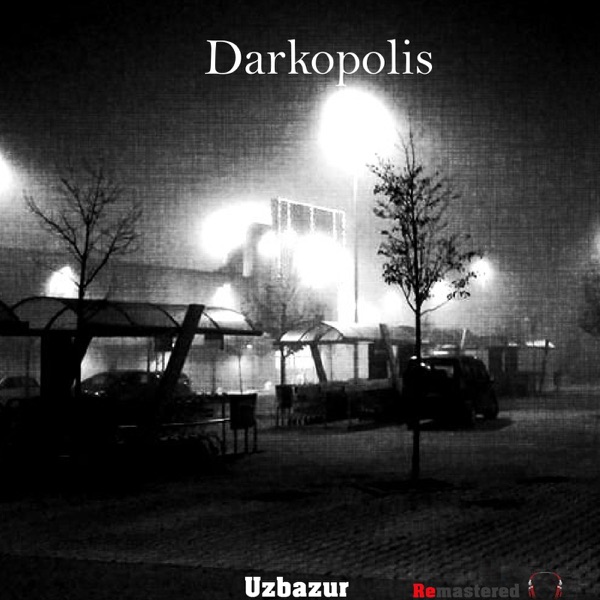 Darkopolis (Remastered)
