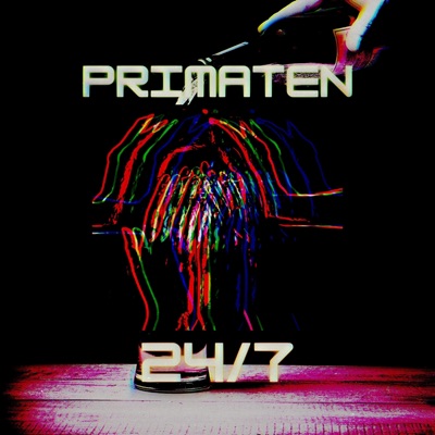 Primaten 24/7 (feat. Kikki & MCKiDBE) - Single