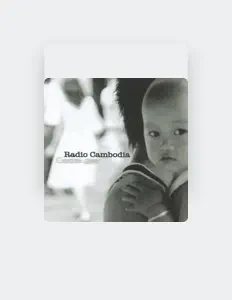 Listen to Radio Cambodia, watch music videos, read bio, see tour dates & more!