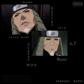 Lord Hokage (feat. Iary, Keyax, Jughead MRN, S.F & Russo Mami) [REMIX] Belial <3