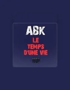Listen to ABK, watch music videos, read bio, see tour dates & more!