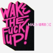 Wake the Fuck Up artwork