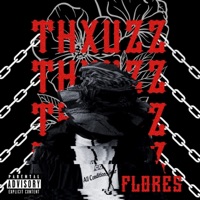 Flores - Single - Thxuzz