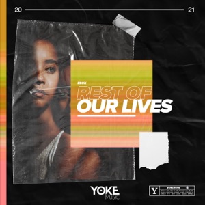 Rest of Our Lives - Single
