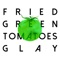 FRIED GREEN TOMATOES - Single