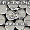 Percasetzzz (feat. Kir & Kan City Kev) - Single