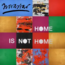 Home Is Not Home - Single - Novastar Home Is Not Home - Single - Novastar