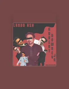 收听 Lando Ash、观看音乐视频、阅读小传、查看巡演日期等 ！