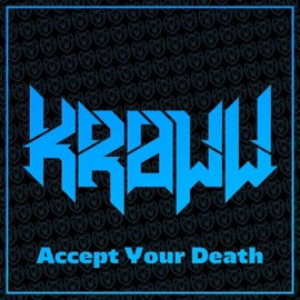 Accept Your Death KROWW