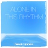 Alone in This Rhythm - Single