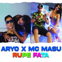 Rupe Fata (feat. Mc Masu) - Single - Aryo