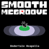 Undertale (A Cappella) - Smooth McGroove