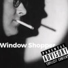 Window Shopper - Single