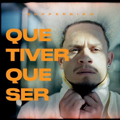 Que Tiver Que Ser - Single