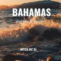 Bahamas — Mitch MC DJ