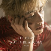 It's Okay Not To Be Alright artwork