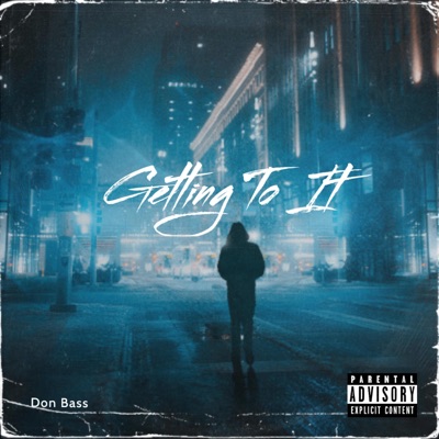 Getting To It (feat. Fall.Czn) - Single