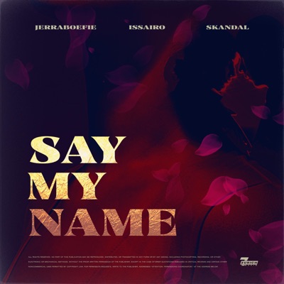 Say my name (feat. Issairo) - Single