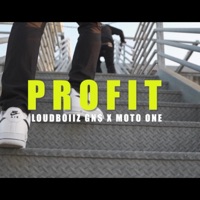PROFIT (feat. Moto One) - Single - LOUDBOIIZGNS